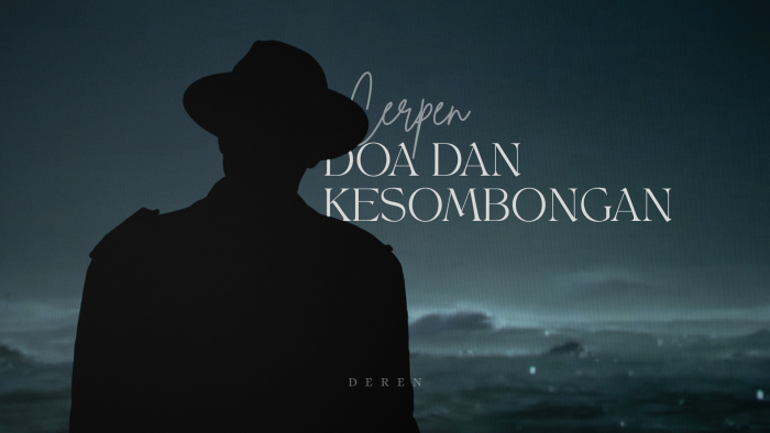 DOA DAN KESOMBONGAN | CERPEN